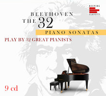 将图片加载到图库查看器，Beethoven 32 Piano Sonatas Played by 32 Great Pianists
